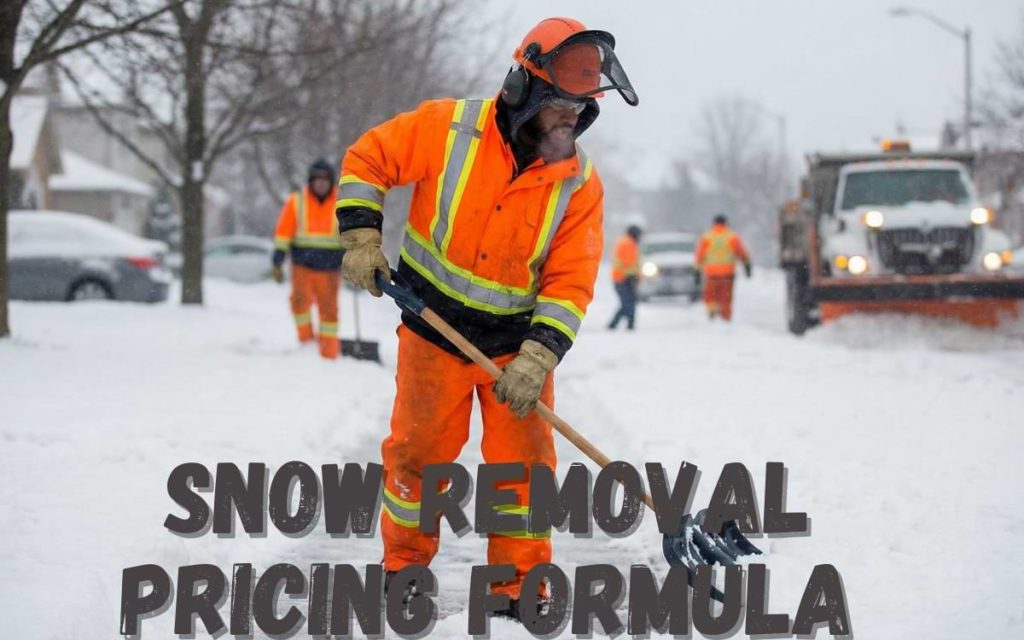 Snow removal formula pricing